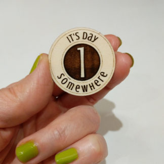 its day 1 somewhere wood coin front engrave